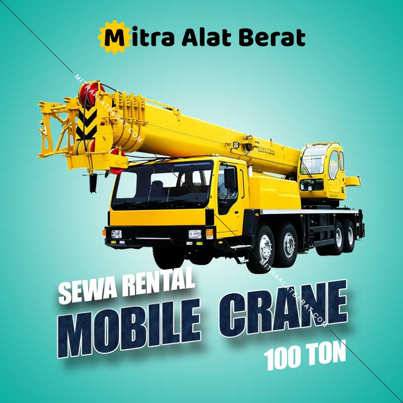 Harga Sewa Mobile Crane 100 Ton Harga Sewa Mobile Crane 100 Ton